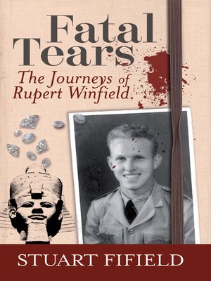 cover image of Fatal Tears: The Journeys of Rupert Winfield